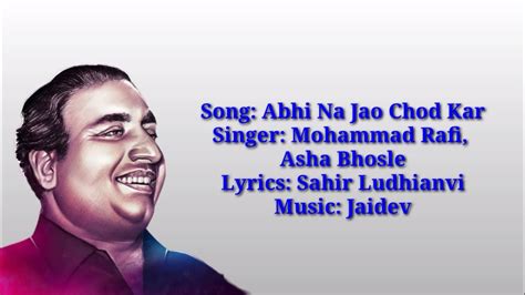 lyrics of abhi na jao chhod kar